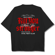 Oversized Pump Cover T-Shirt - What Doesn't Kill You Black/Red
